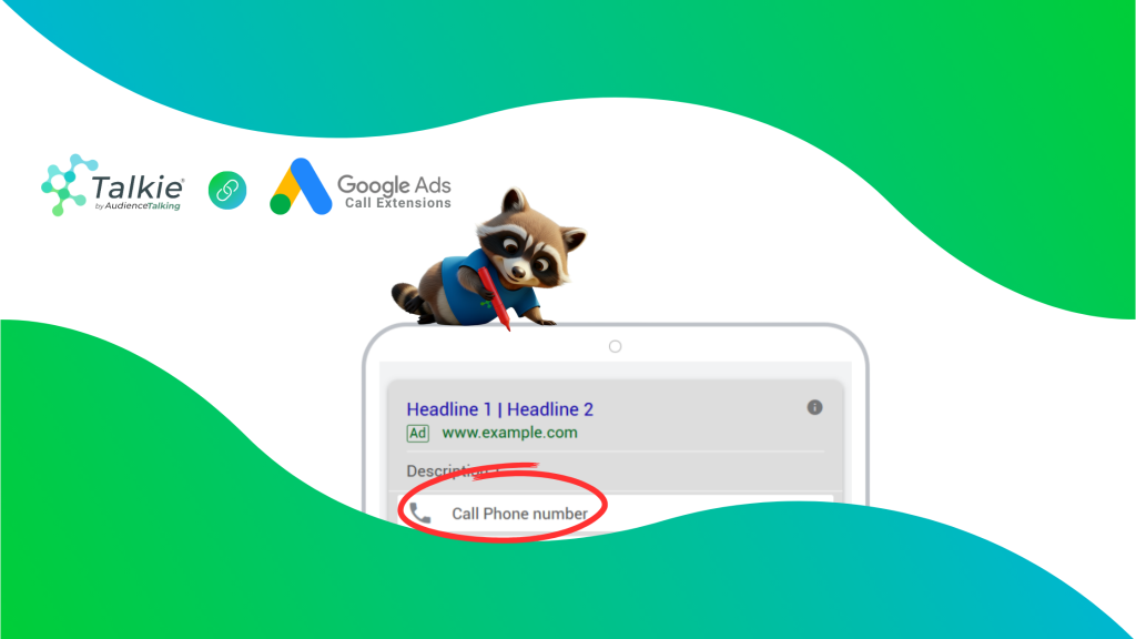 Talkie® integra Call Extensions de Google Ads: ahora podrás medir y tipificar tus llamadas con precisión